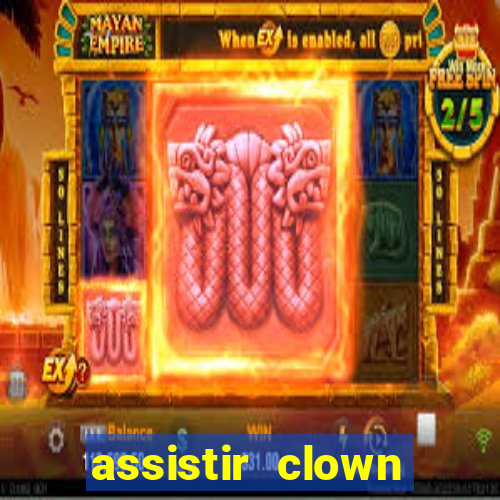 assistir clown (2014 dublado mega filmes)